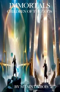 Cover: Immortals Children Of The Gods - M'tain Dubois