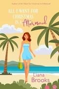 Cover: All I Want For Christmas Is A Mermaid - Inkprint Press