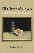 Cover: I'll Close My Eyes (But I Won't Be Asleep) - Floating Island Publications