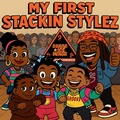 Cover: My First Stackin Stylez - Diamond Ice Press