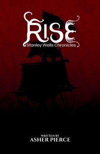 Enlarge image Cover: Rise - Asher Pierce Fictions