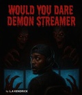 Cover: Demon Streamer - L.A. Kendrick Books