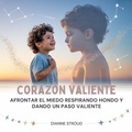 Cover: Coraz&oacute;n Valiente - The Children Book Hub