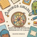 Cover: Caminos Amables - The Children Book Hub