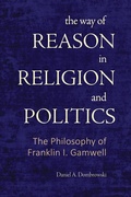 Cover: The Way of Reason in Religion and Politics - State University of New York Press
