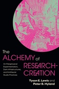 Cover: The Alchemy of Research-Creation - State University of New York Press