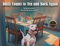 Cover: Dusty Counts to Ten and Back Again - Covenant Books