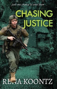 Enlarge image Cover: Chasing Justice - Rena Koontz
