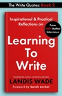 Cover: The Write Quotes: Learning to Write - Charlotte Readers Podcast, LLC
