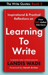 Enlarge image Cover: The Write Quotes: Learning to Write - Charlotte Readers Podcast, LLC