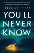 Cover: You'll Never Know - Thrillerscape Press