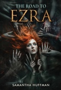 Cover: The Road to Ezra - S. Huffman Books