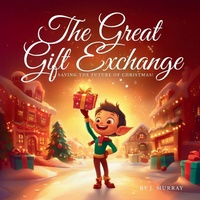 Enlarge image Cover: The Great Gift Exchange - Great Girt Exchange
