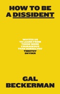 Cover: How to Be a Dissident - HarperCollins