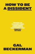 Cover: How to Be a Dissident - Monument Books