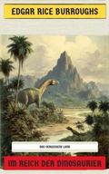 Cover: Im Reich der Dinosaurier - Neu &uuml;bersetzt Verlag
