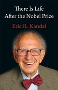 Cover: There Is Life After the Nobel Prize - Columbia University Press