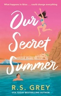Cover: Our Secret Summer - Piatkus Books