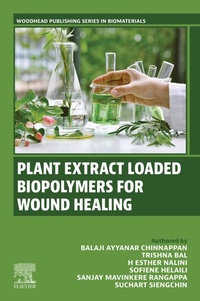 Abbildung von: Plant Extract Loaded Biopolymers For Wound Healing - Elsevier
