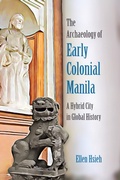 Abbildung von: The Archaeology of Early Colonial Manila - University Press of Florida