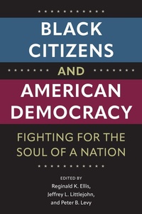 Abbildung von: Black Citizens and American Democracy - University Press of Florida