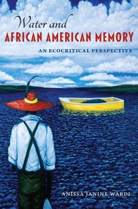 Abbildung von: Water and African American Memory - University Press of Florida
