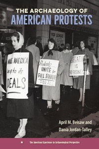 Abbildung von: The Archaeology of American Protests - University Press of Florida