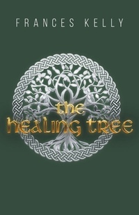 Enlarge image Cover: The Healing Tree - FriesenPress