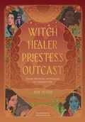 Cover: Witch, Healer, Priestess, Outcast - NYU Press