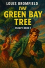 Cover: The Green Bay Tree - Wilder Publications, Inc.