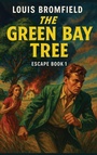 Cover: The Green Bay Tree - Spire Books