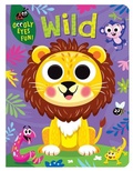 Cover: Wild: Board Book with Googly Eyes - Kidsbooks Publishing