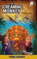 Cover: The Screaming Monkey (Book 11) - Twisted Key Publishing, LLC