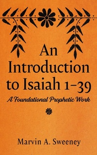 Enlarge image Cover: An Introduction to Isaiah 1-39 - Wipf and Stock Publishers