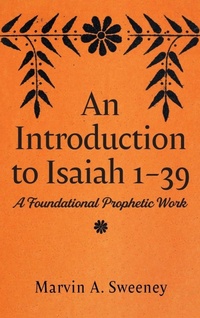Enlarge image Cover: An Introduction to Isaiah 1 39 - Cascade Books