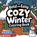 Cover: Bold & Easy Cozy Winter Coloring Book - Revive Coloring Books