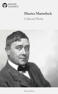 Cover: Delphi Collected Works of Maurice Maeterlinck Illustrated - Delphi Publishing Ltd