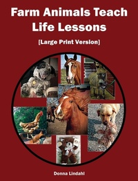 Enlarge image Cover: Farm Animals Teach Life Lessons - Dynotech Publishing