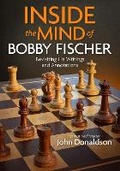 Cover: Inside the Mind of Bobby Fischer - Silman-James Press