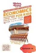 Cover: Economics for Kids - Economic Way of Thinking 1 - Helen Hoang