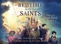 Cover: Bedtime with the Saints - Queen of Peace Media