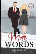 Cover: More Than Words - E.L. Koslo