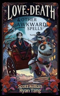 Cover: Love, Death, and Other Awkward Spells - Ryan Tang
