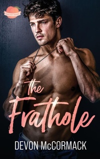 Enlarge image Cover: The Frathole (Peach State Fratbros #2) - Treycore