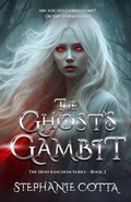 Cover: The Ghost's Gambit - Monarch Educational Services, L.L.C.