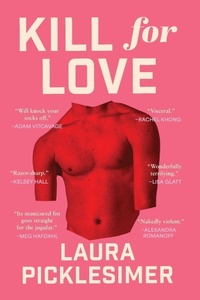 Enlarge image Cover: Kill for Love - Unnamed Press