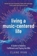 Cover: Living a Music-Centered Life - Moonlit Dare Press