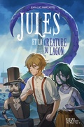 Cover: Jules et la cr&eacute;ature du lagon - Didier Jeunesse