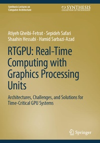 Enlarge image Cover: RTGPU: Real-Time Computing with Graphics Processing Units - Springer