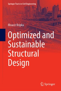 Enlarge image Cover: Optimized and Sustainable Structural Design - Springer